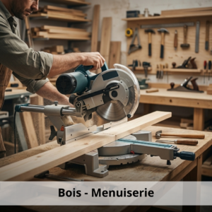 Bois - Menuiserie